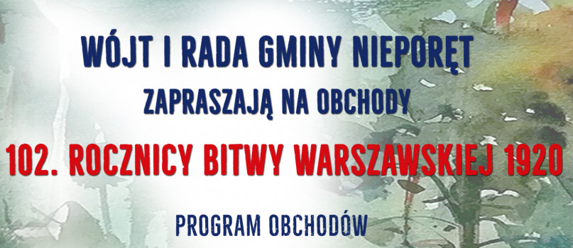 102. rocznica Bitwy Warszawskiej 1920 roku (Nieporęt)
