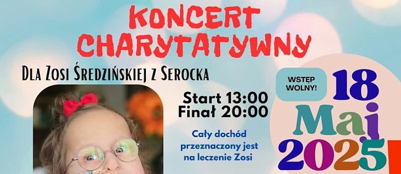 Koncert charytatywny dla Zosi Średzińskiej z Serocka