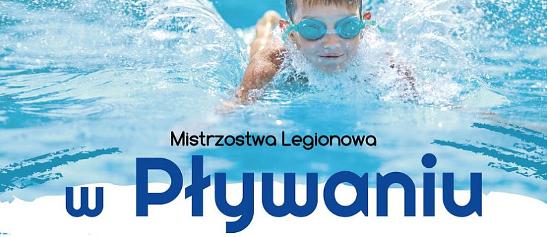 Mistrzostwa Legionowa w Pływaniu Dzieci i Młodzieży