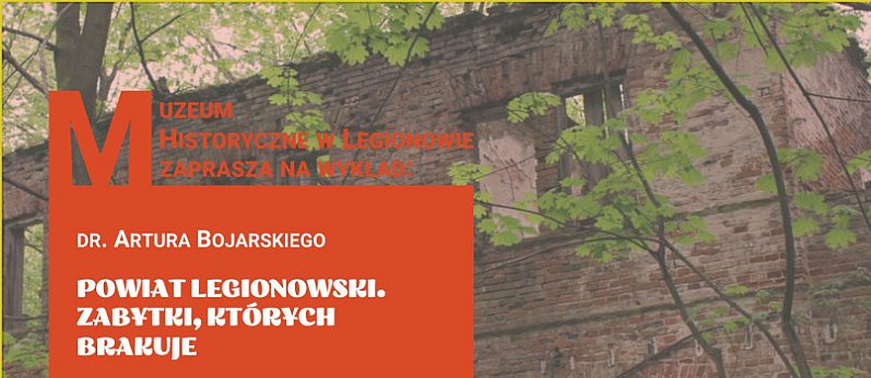 Niedzielny wykład w Muzeum Historycznym w Legionowie