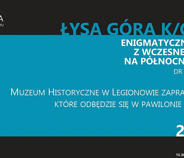 Legionowo: Archeologiczna podróż po Mazowszu – pierwszy wykład już 23 marca-136219