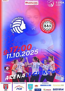 Siatkówka kobiet: PGE LTS Legionovia Legionowo – B.A.S. Białystok