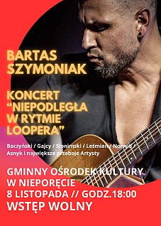 Koncert "Niepodległa w rytmie Loopera" w Nieporęcie