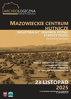 Niedzielny wykład w Muzeum Historycznym w Legionowie