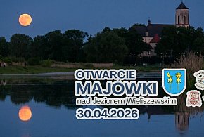 Otwarcie Majówki nad Jeziorem Wieliszewskim
