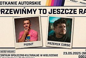 Przewińmy to jeszcze raz. Duet PigOut i Przemek Corso rozbawi Wieliszew