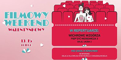 Legionowskie Kino Helios zaprasza na filmowy weekend walentynkowy!
