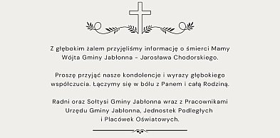 Kondolencje dla Wójta Gminy Jabłonna z powodu śmierci Mamy