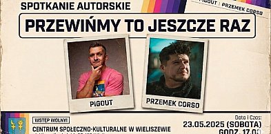 Przewińmy to jeszcze raz. Duet PigOut i Przemek Corso rozbawi Wieliszew