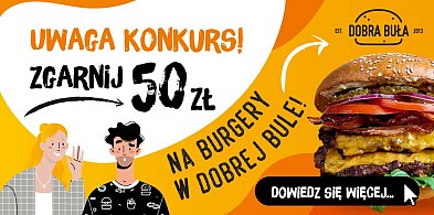 Konkurs! Zgarnij kupon na burgera z Dobrej Buły-141567