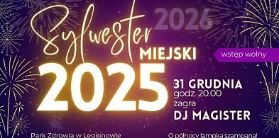 Miejski sylwester w Legionowie. Start o 20.00 w Parku Zdrowia-143635