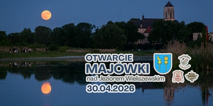 Otwarcie Majówki nad Jeziorem Wieliszewskim