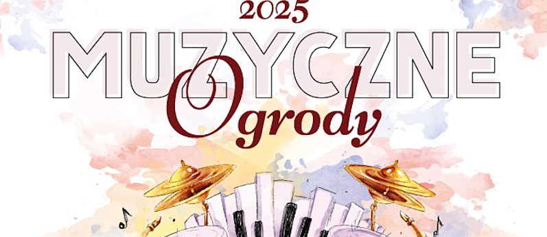 Muzyczne Ogrody w Parku Zdrowia (Legionowo)