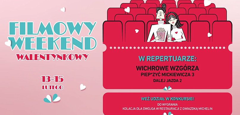 Legionowskie Kino Helios zaprasza na filmowy weekend walentynkowy!
