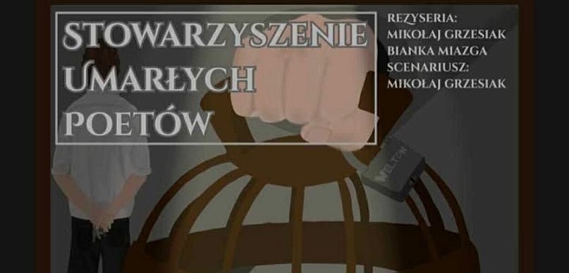 „Stowarzyszenie Umarłych Poetów” w Legionowie. Młodzi aktorzy zapraszają na...