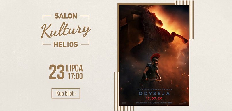 Legionowskie Kino Helios zaprasza na „Odyseję”. Nowy film Christophera Nolana...