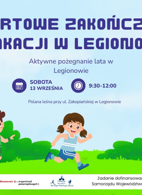Sportowe zakończenie wakacji w Legionowie